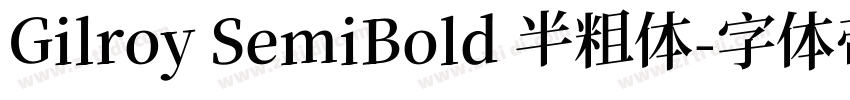 Gilroy SemiBold 半粗体字体转换